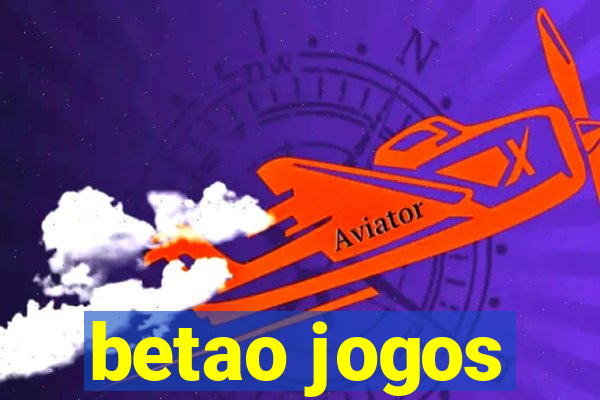 betao jogos